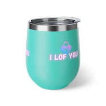 Load image into Gallery viewer, I LOF YOU Copper Vacuum Insulated Cup, 12oz
